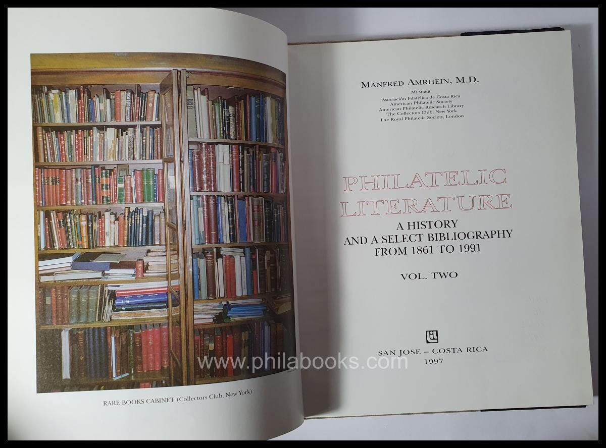 Amrhein, Philatelic Literature. A History and Select Bibliography ...