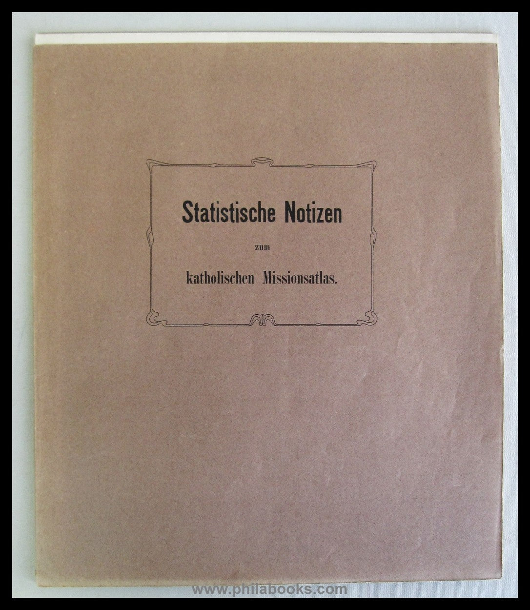 Streit, P.K., Katholischer Missionsatlas, 1906, enthaltend die ges ...