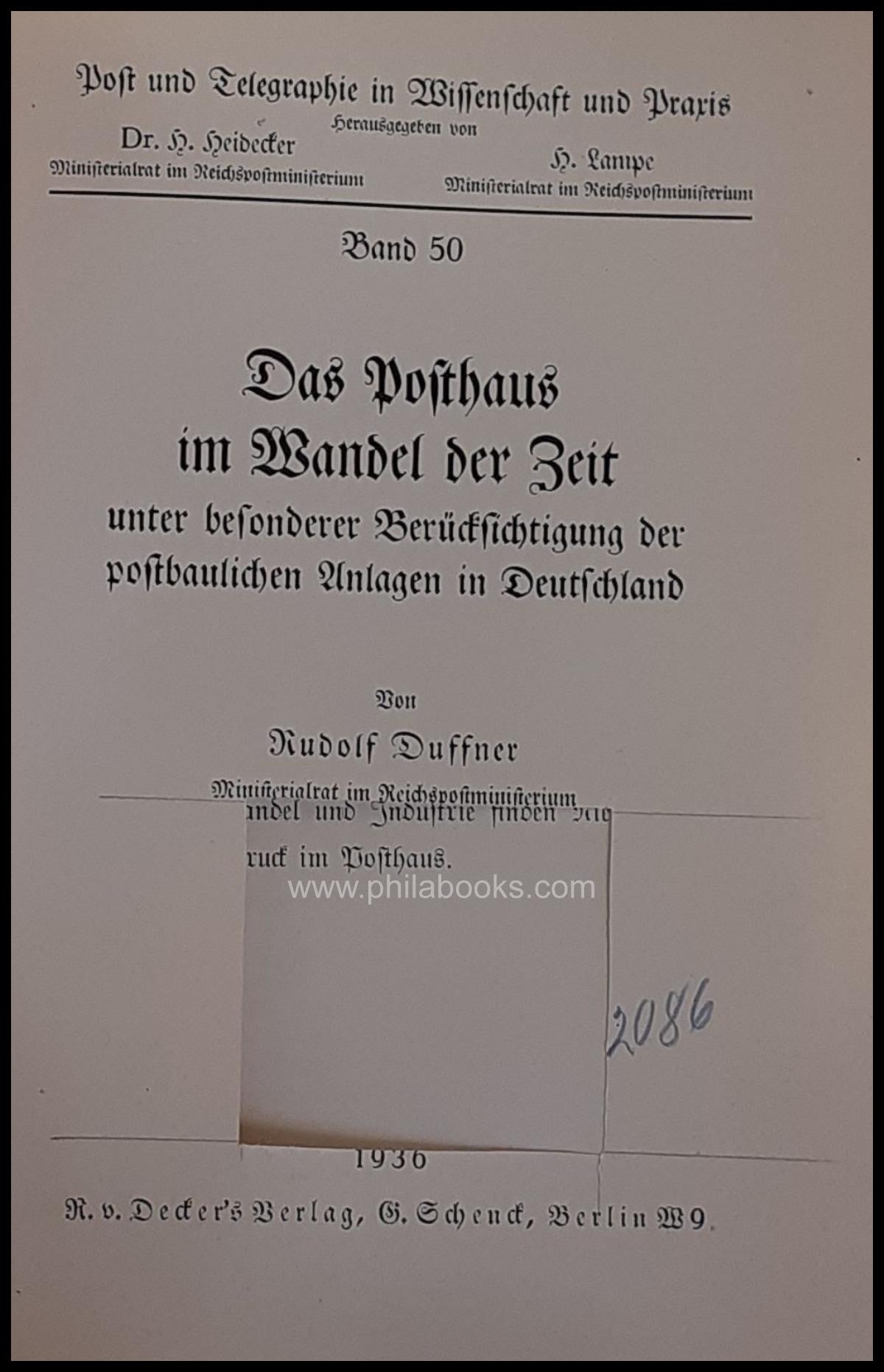 Duffner, R., Das Posthaus im Wandel der Zeit, unter besonderer Ber ...