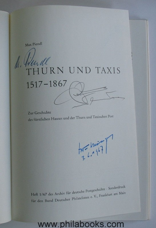 Piendl, M., Thurn and Taxis 1517-1867, On the history of the princely ...