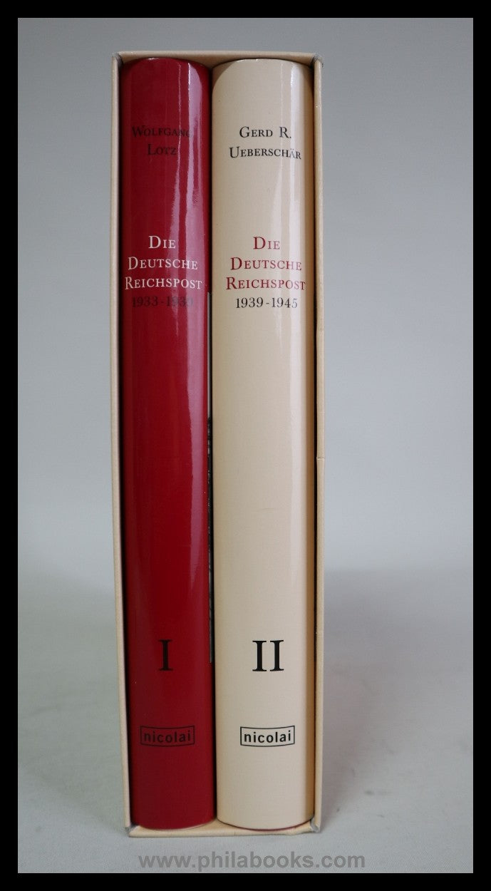 Lotz/Ueberschär, The German Reichspost 1933-45, A political ...
