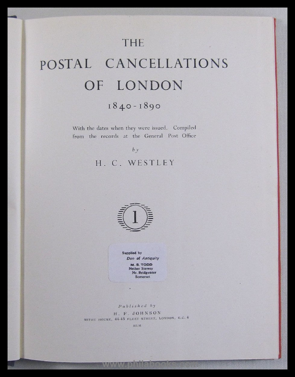 Westley, HC, The Postal Cancellations of London 1840-1890, With ...