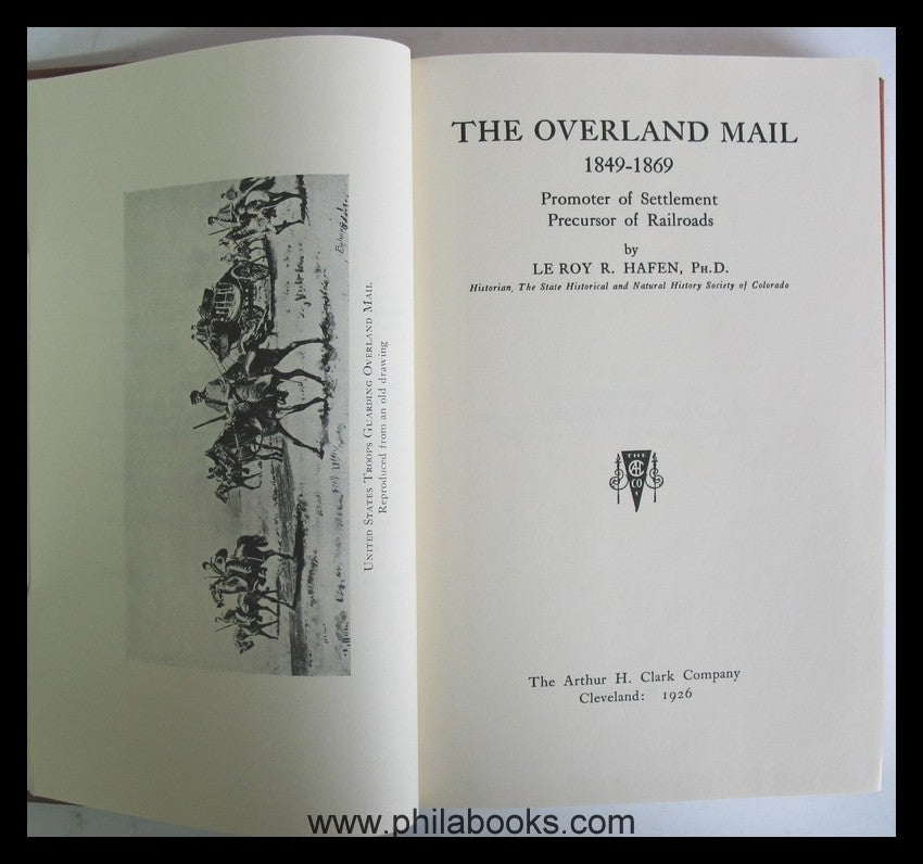 Hafen, LR., The Overland Mail 1849-1869, Quarterman reprint of the ...