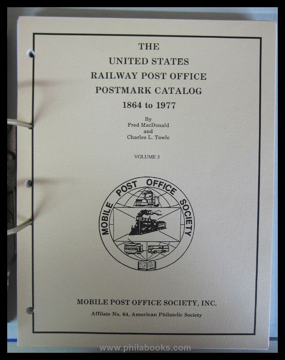 Towle/ MacDonald, The United States Railway Post Office Postmark C...