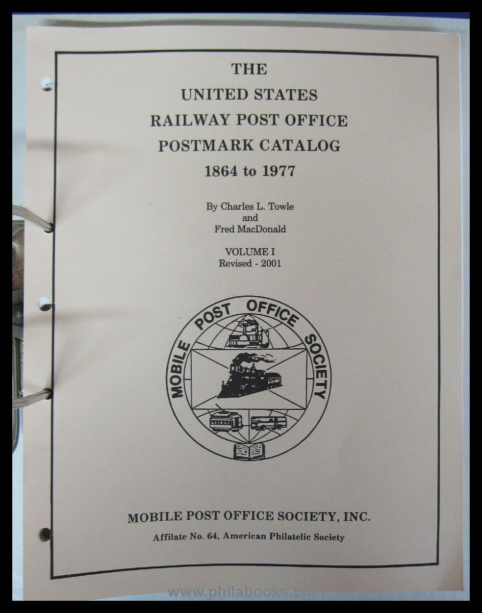 Towle/ MacDonald, The United States Railway Post Office Postmark C...