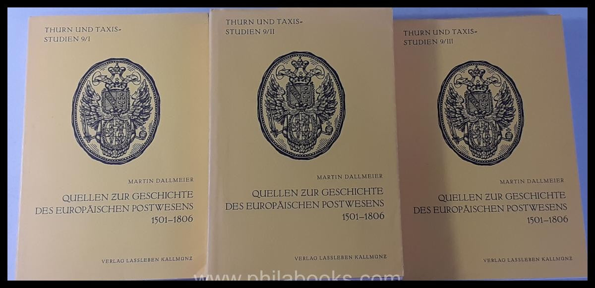 Dallmeier, Dr. MF, Sources for the history of the European postal service ...