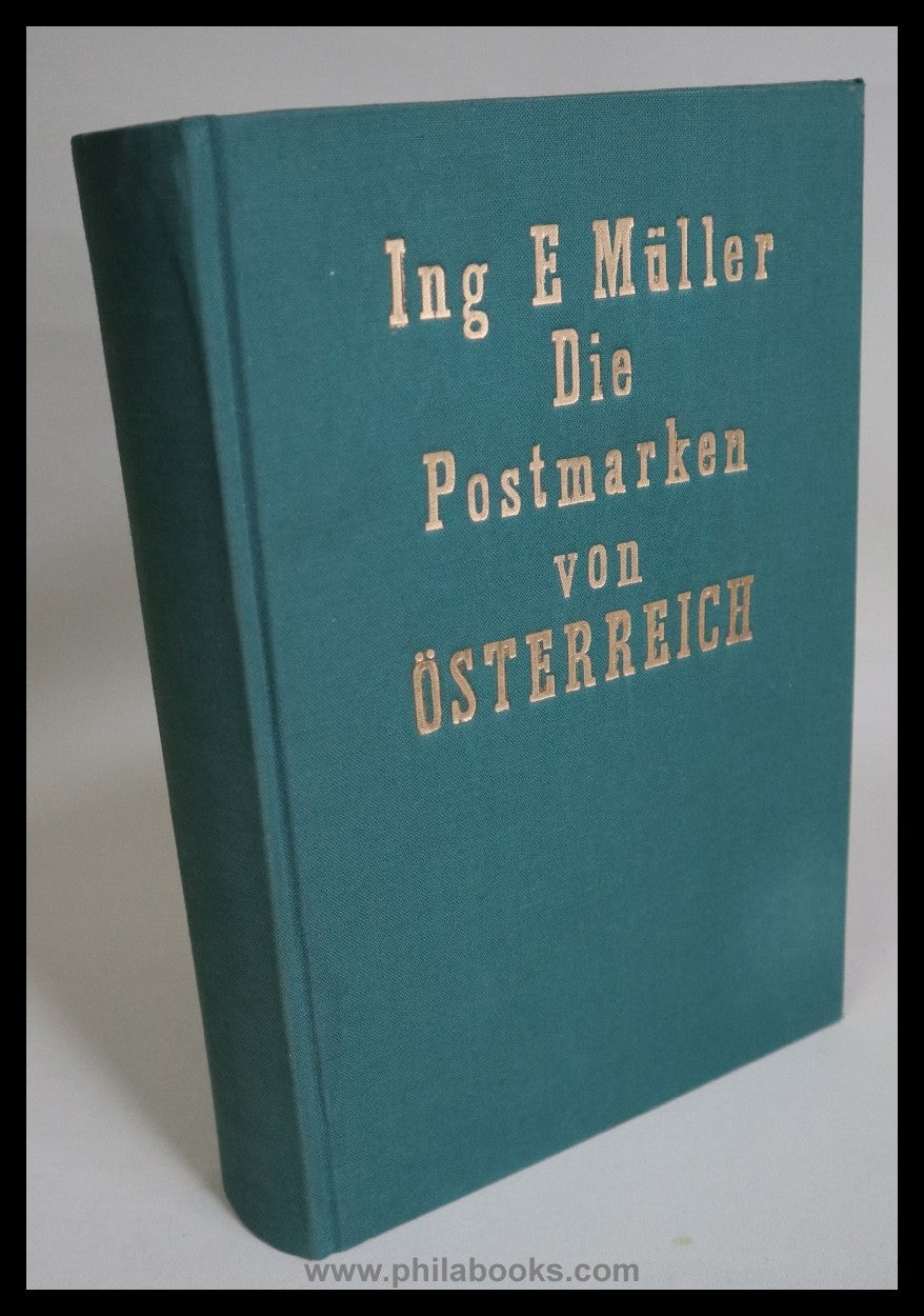 Müller, Edwin, Die Postmarken von Österreich, Handbuch Österreich ...