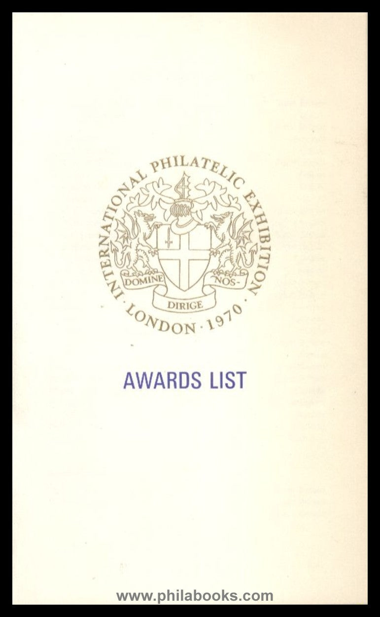 1970, The International Stamp Exhibition London Olympia, September 18-26. ...