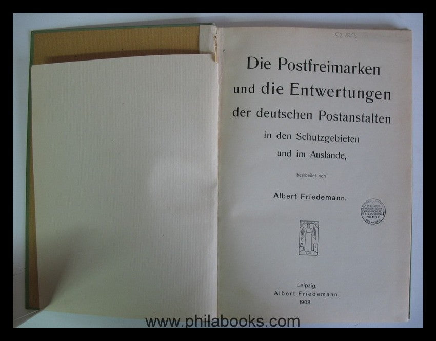 Friedemann, Albert: The postage stamps and the cancellations of the ...