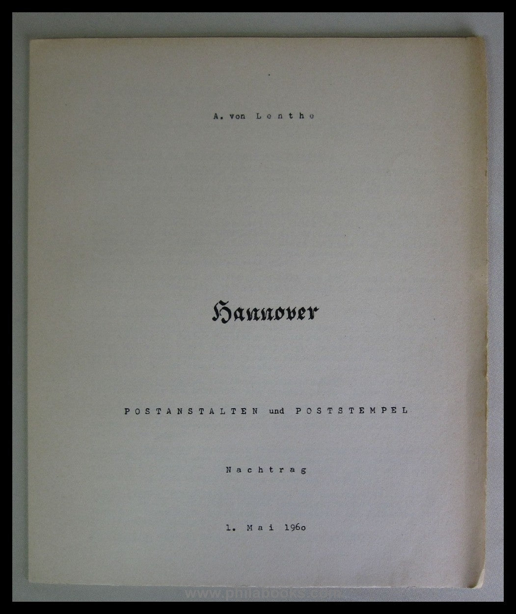 Lenthe, A. von, Hannover - Postanstalten und Poststempel, 1957, 26 ...