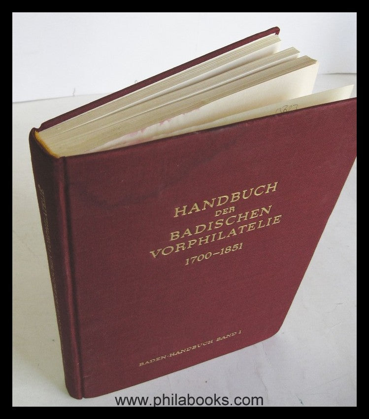Graf, E., Handbuch der badischen Vorphilatelie 1700-1851, 1971, Po ...