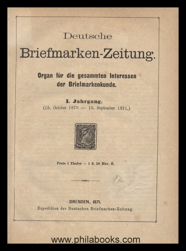 Deutsche Briefmarken-Zeitung, Organ für die gesammten Interessen d ...