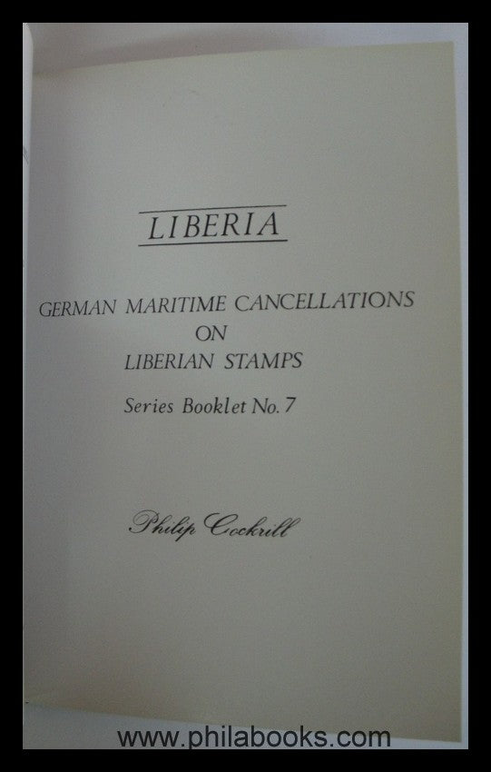 Cockrill, Ph., Liberia, Series Booklet No. 1- 10 komplett, o.J. (c ...