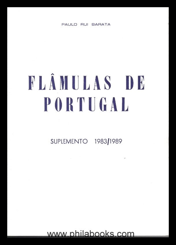 Barata, PR, Flâmulas de Portugal, 2.a edicao, 1978, catalog of ...