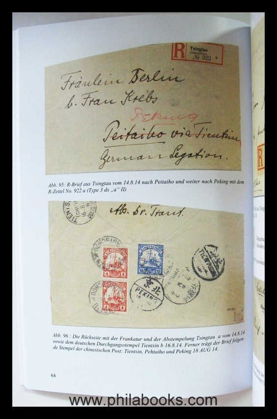 Knieper, M., War Post Kiautschou, A Description of the Postal History ...