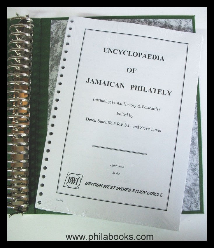 Sutcliffe/Jarvis, Encyclopaedia of Jamaican Philately (including P ...