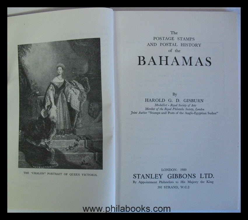Gisburn, H.D.D., The Postage Stamps and Postal History of the Baha ...