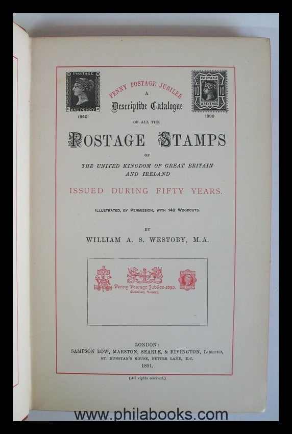 Westoby, WAS, Postage Stamps of the United Kingdom 1840-1890, A...