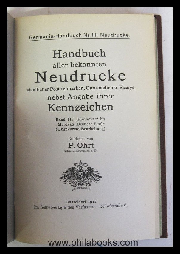 Ohrt, P., Handbuch aller bekannten Neudrucke staatlicher Postfreim ...
