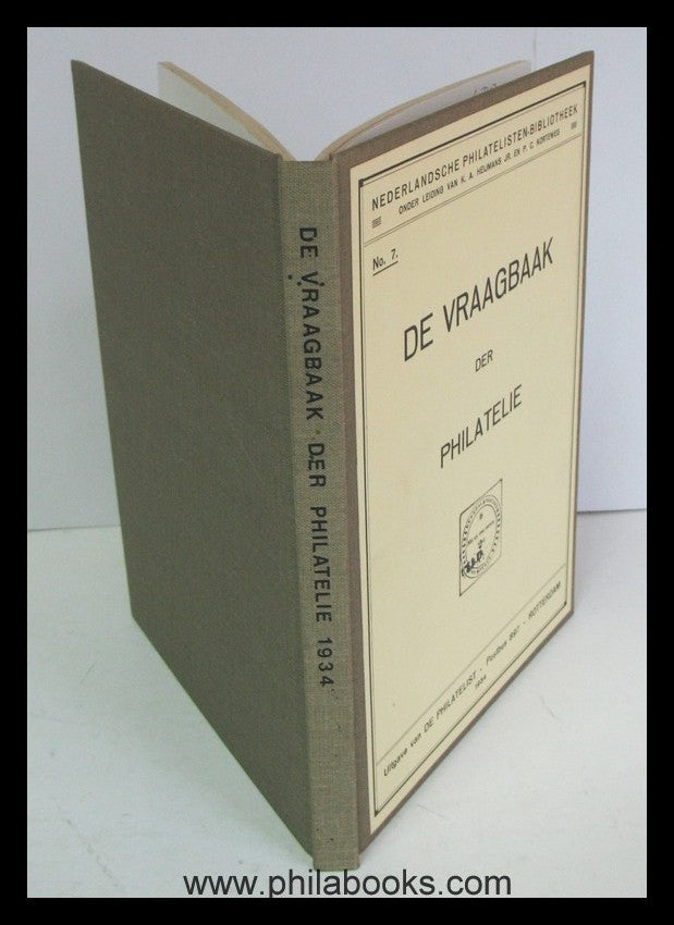 Korteweg, P.C., De Vraagbaak der Philatelie, Nederlandsche Philate ...