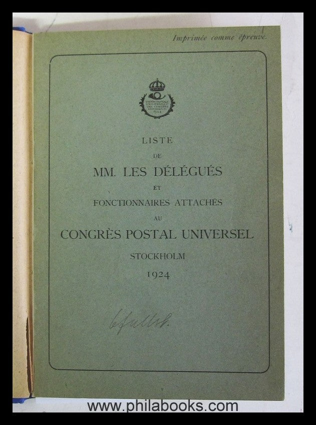 List of MM. Les Délégués and Functionaires Attaches au Congrés Pos ...