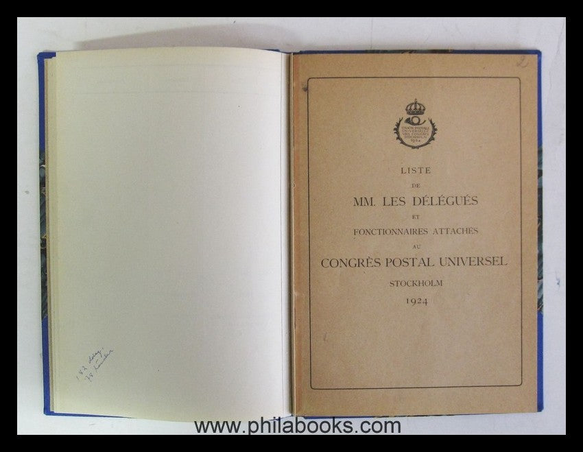 Liste de MM. Les Délégués et Functionaires Attaches au Congrés Pos ...