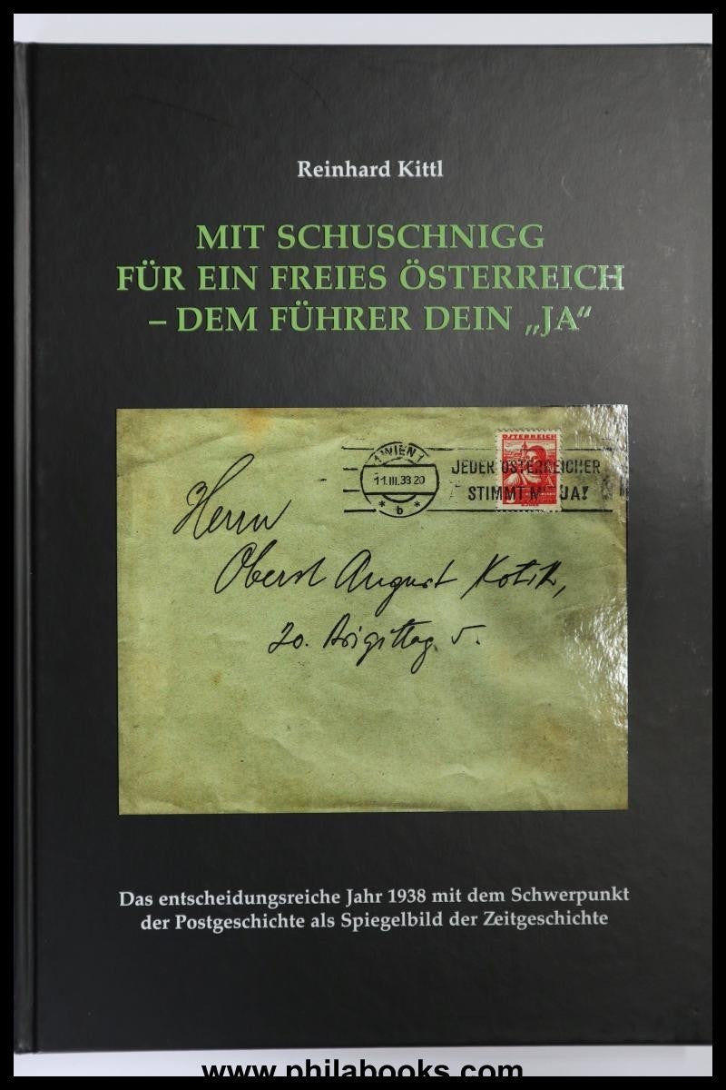Kittl, R., Mit Schuschnigg für ein freies Österreich- dem Führer d ...