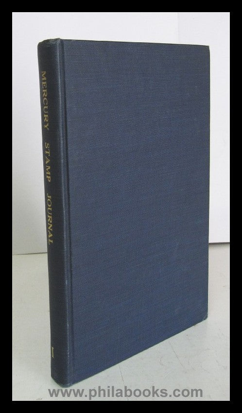 Mercury Stamp Journal, edited by Edwin Mueller, hier Band I mit de ...