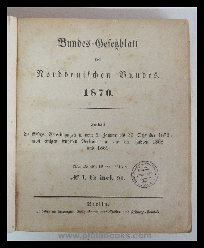 1867, 1869, 1870, Bundes-Gesetzblatt des Norddeutschen Bundes in 3 ...