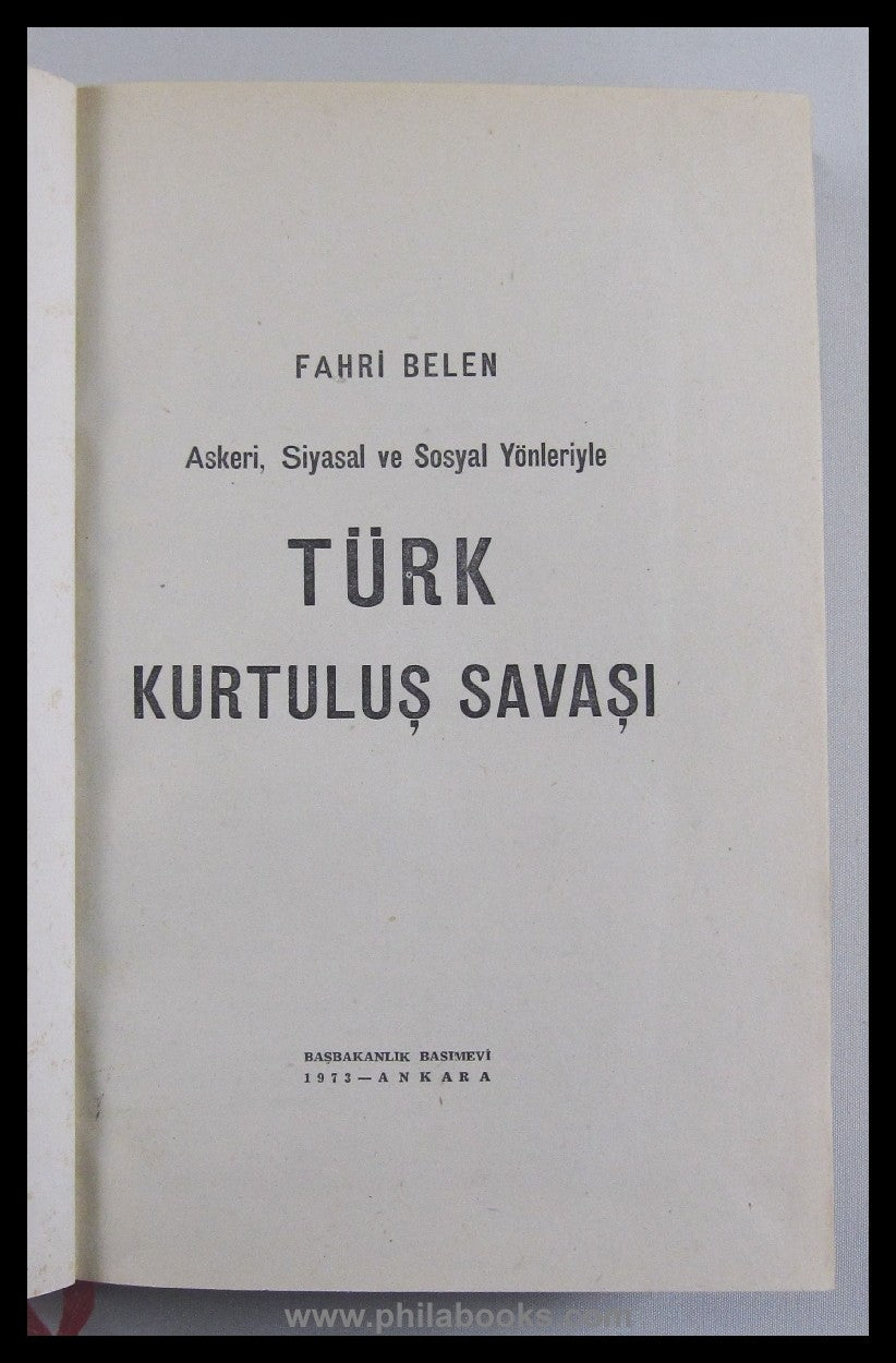 Belen, F., Türk Kurtulus Savasi, Ankara, 1973, general work on ...