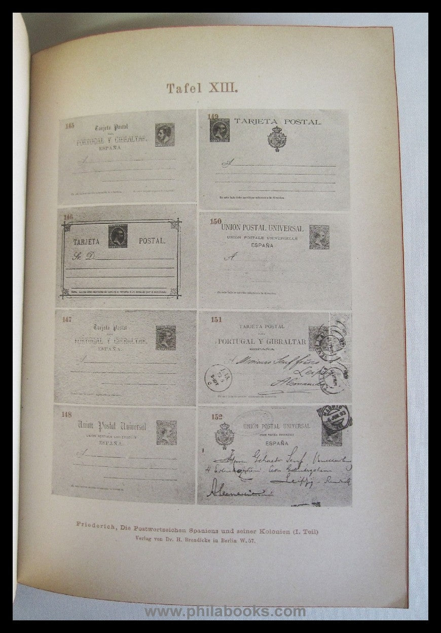 Friedrich, R., Die Postwertzeichen Spaniens/ Die Postwertzeichen S ...