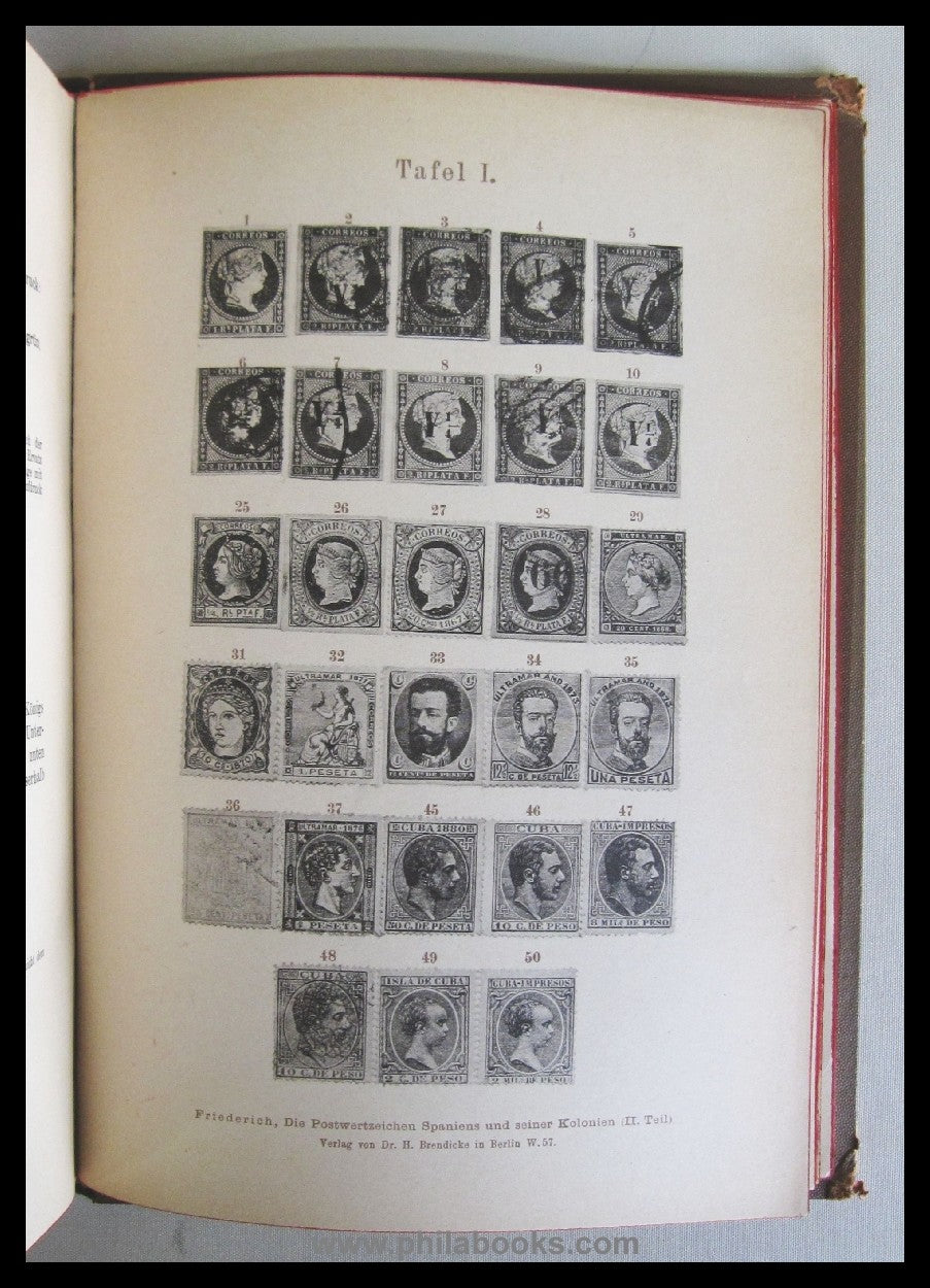 Friedrich, R., Die Postwertzeichen Spaniens/ Die Postwertzeichen S ...