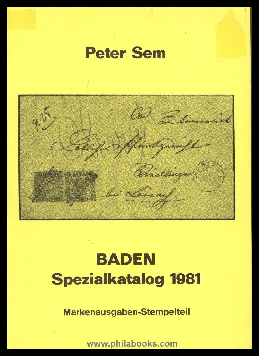Sem, Peter: Baden Spezialkatalog 1979, 1981 und 1983, Umschläge ge ...