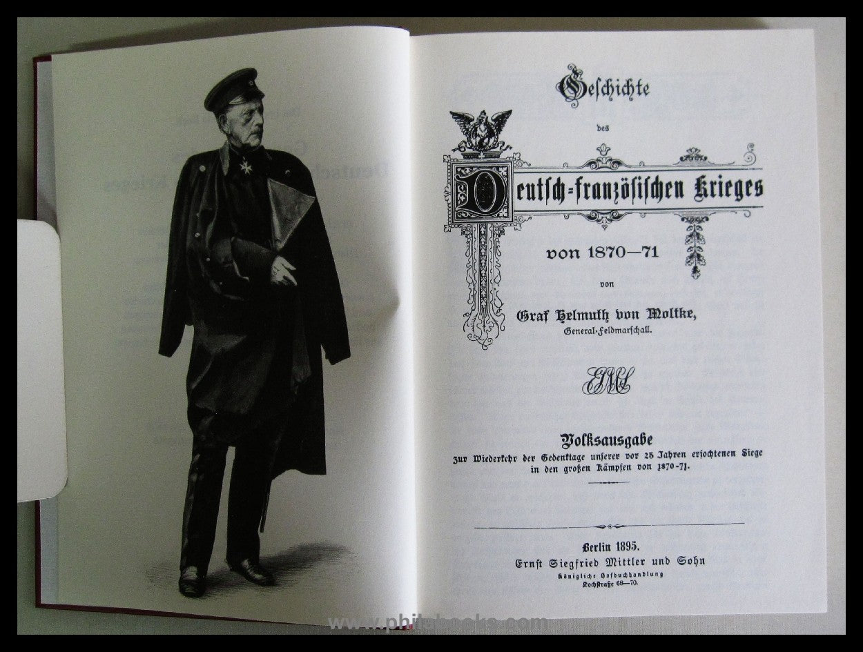 von Moltke, Helmuth Graf:
History of the German-French K...