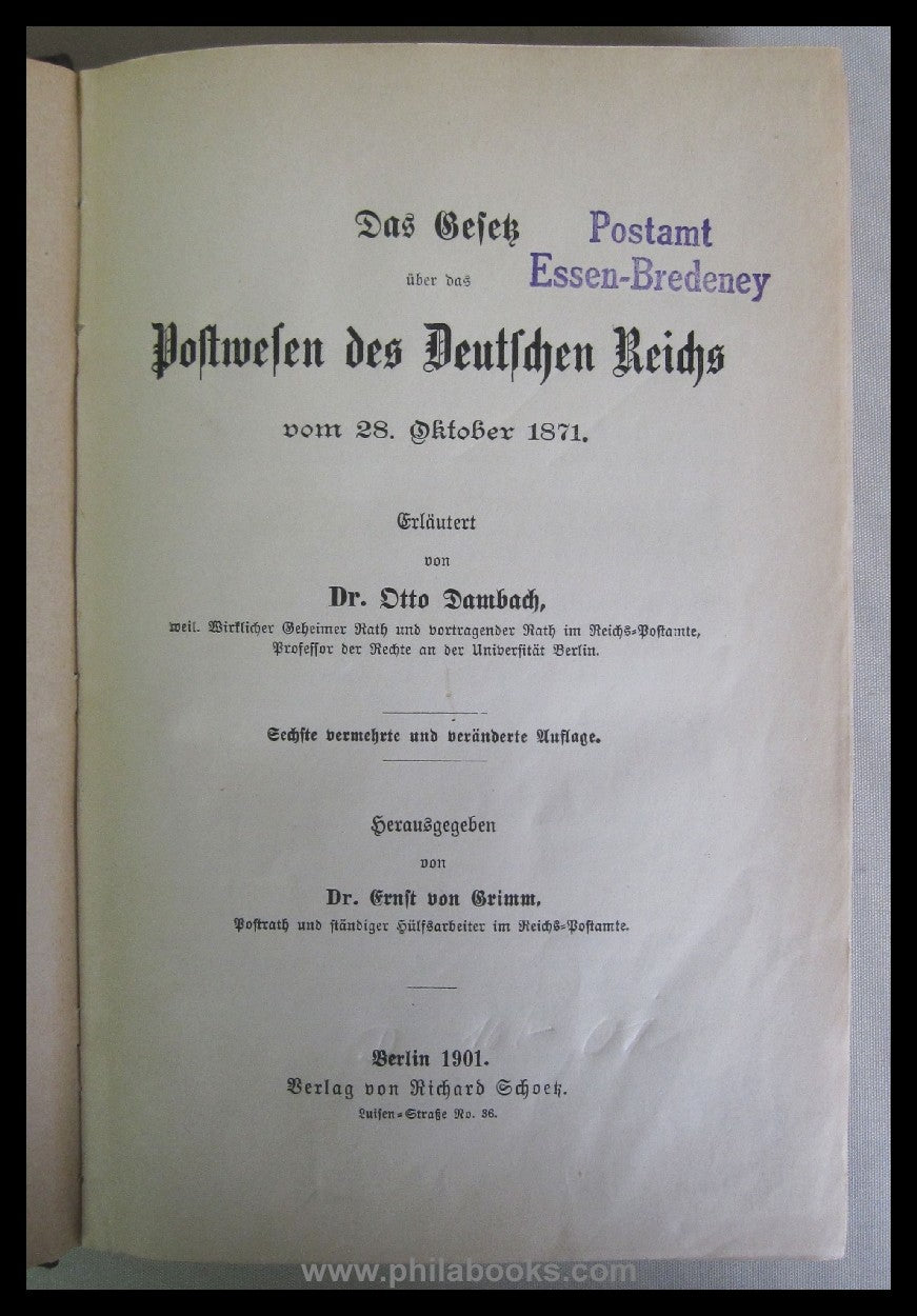 Dambach, Dr. O., The law on the postal system of the German Reich ...