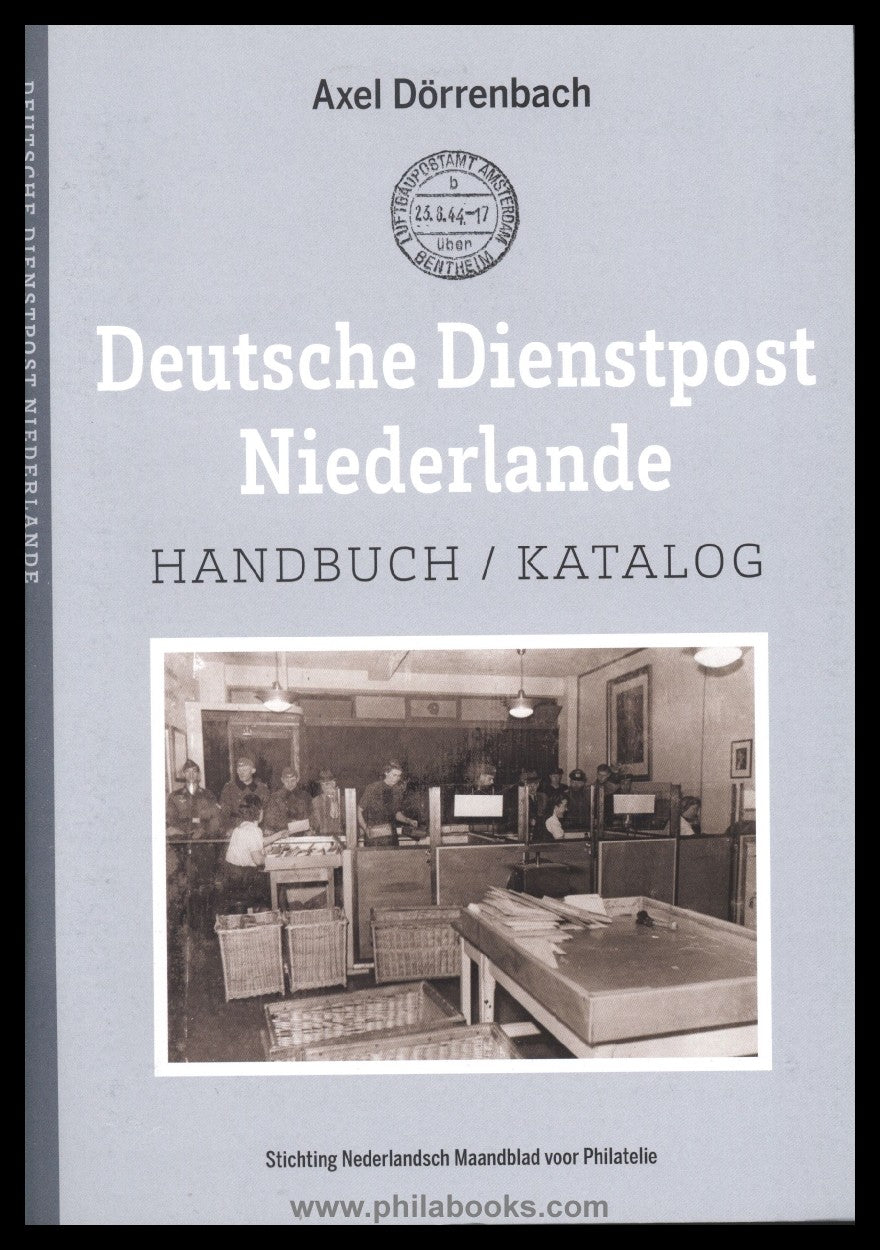 Dörrenbach, A., German Postal Service Netherlands, Handboek/ Catalog ...