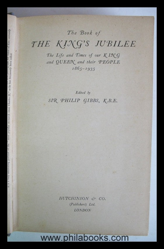 Gibbs, Sir P., The Book of the Kings's Jubilee, The Life and Times ...