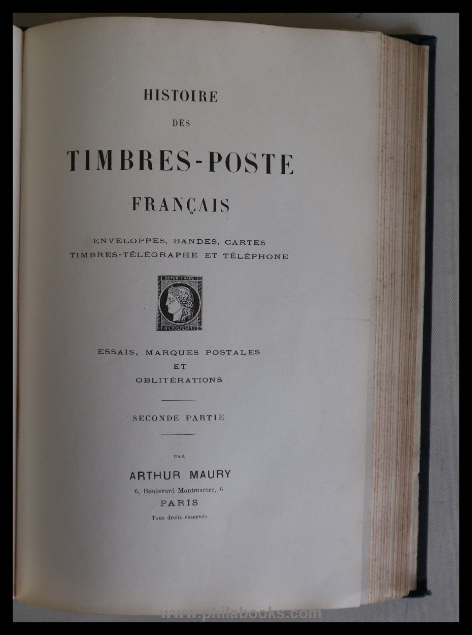 Maury, A., Histoire des Timbres-Poste Francais, Enveloppes, Bandes ...