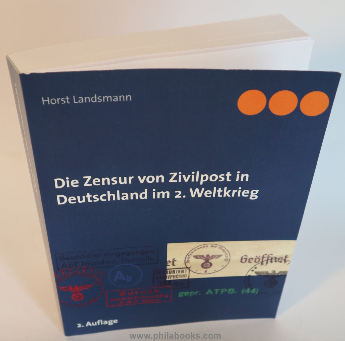 Landsmann, Horst: The censorship of civil mail in Germany in the Second World ...