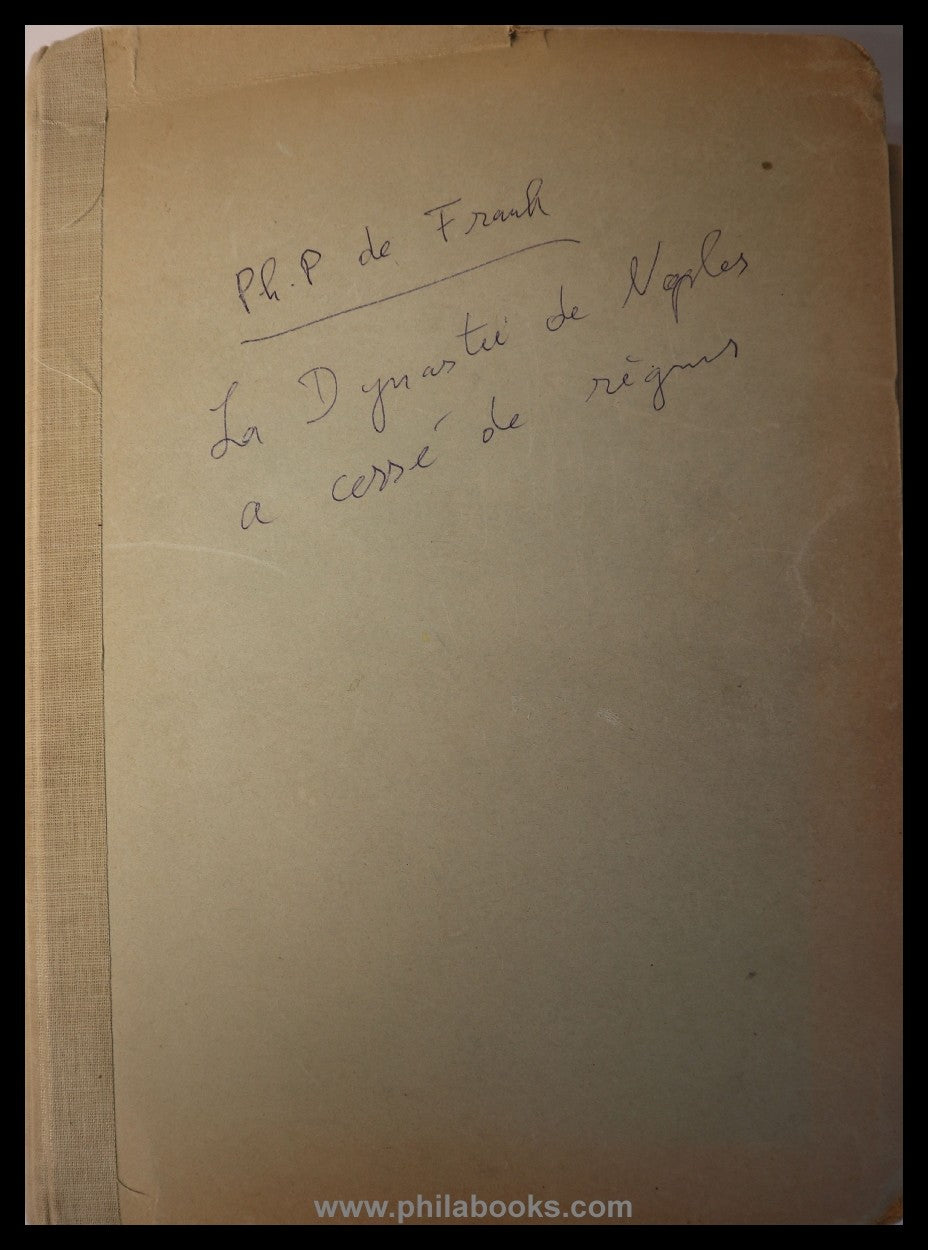 de Frank, Ph. F., La dynastie de Naples a cessé de Régner, Fra Dia ...