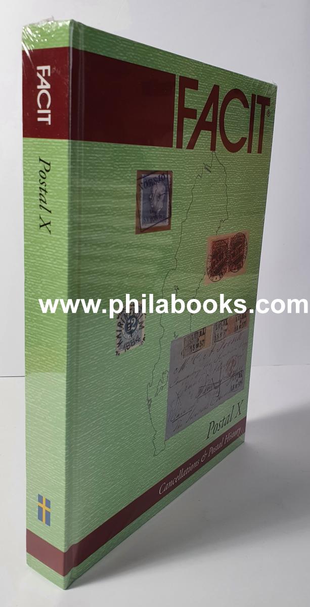 Facit, Postal X- Ortsstämplar och posthistoria/ Cancellations & Po ...