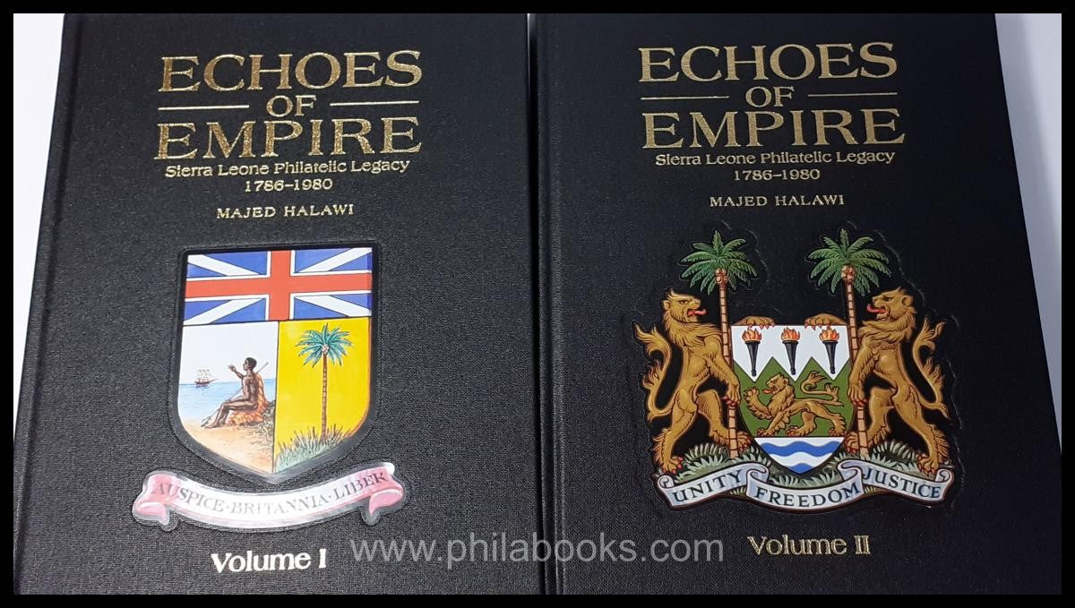 Halawi, Dr. M., Echoes of Empire:Sierra Leone Philatelic Legacy 17 ...