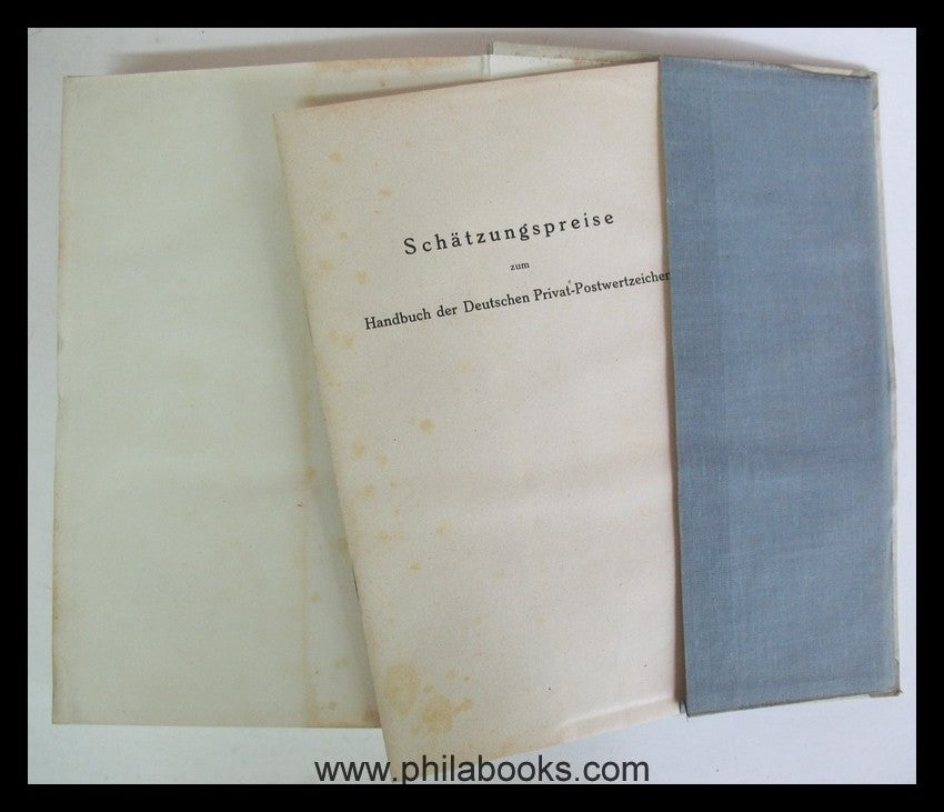 Schmidt, C., Handbuch der Deutschen Privat-Postwertzeichen, Band I ...