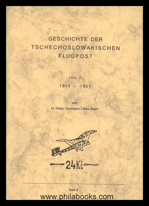 Vouhsem/Mahr, Geschichte der Tschechoslowakischen Flugpost, 1986-9 ...