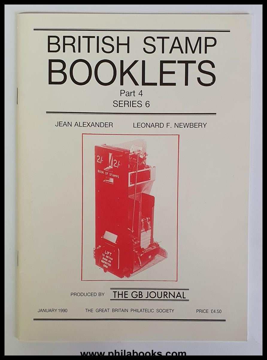 Alexander/Newbery, British Stamp Booklets, 4 issues from 1987-1990...