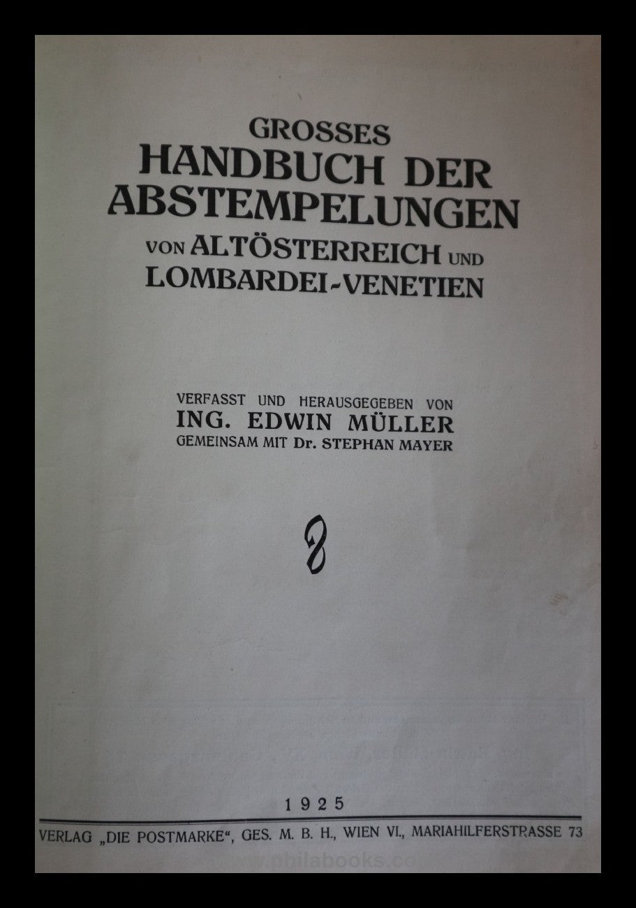 Müller, E., Large Handbook of Postmarks from Old Austria ...