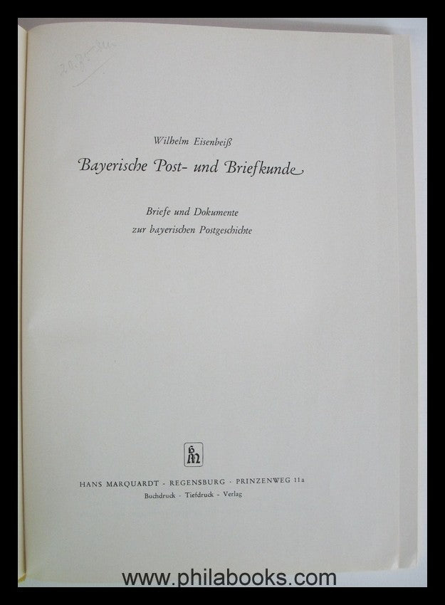 Eisenbeiß, W., Bayerische Post- und Briefkunde, Briefe und Dokumen ...