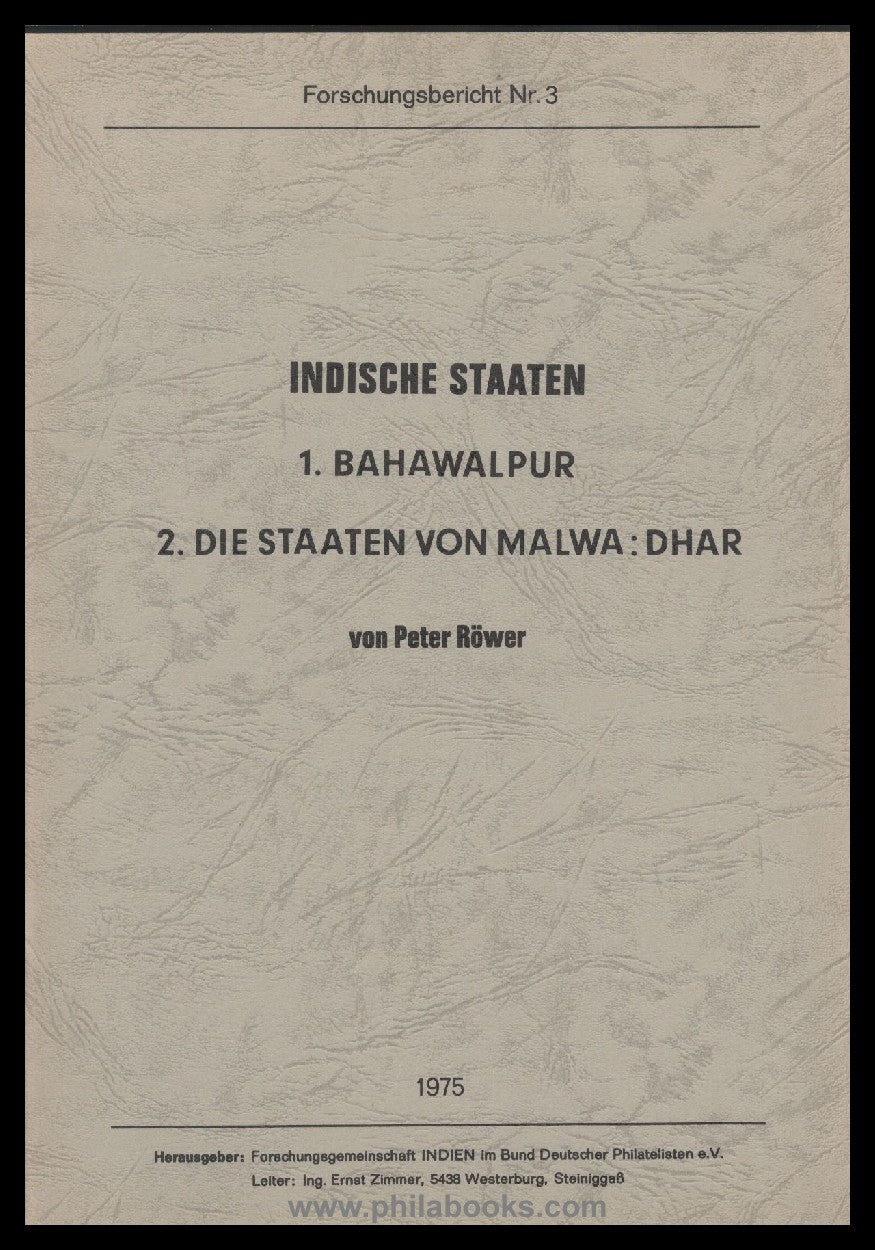 Röwer, P., Indian States, 1. Bahawalpur, 2. The States of Mal...