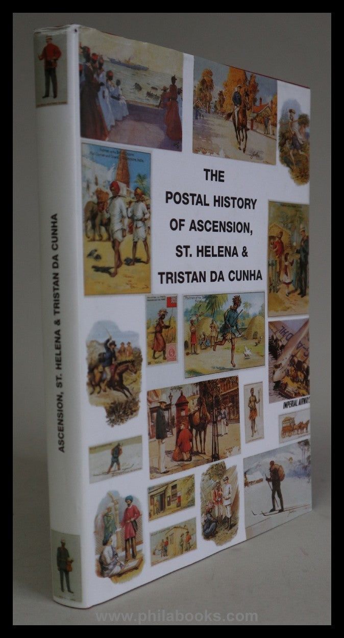 Proud, EB, The Postal History of Ascension, St. Helena &amp; Tristan ...