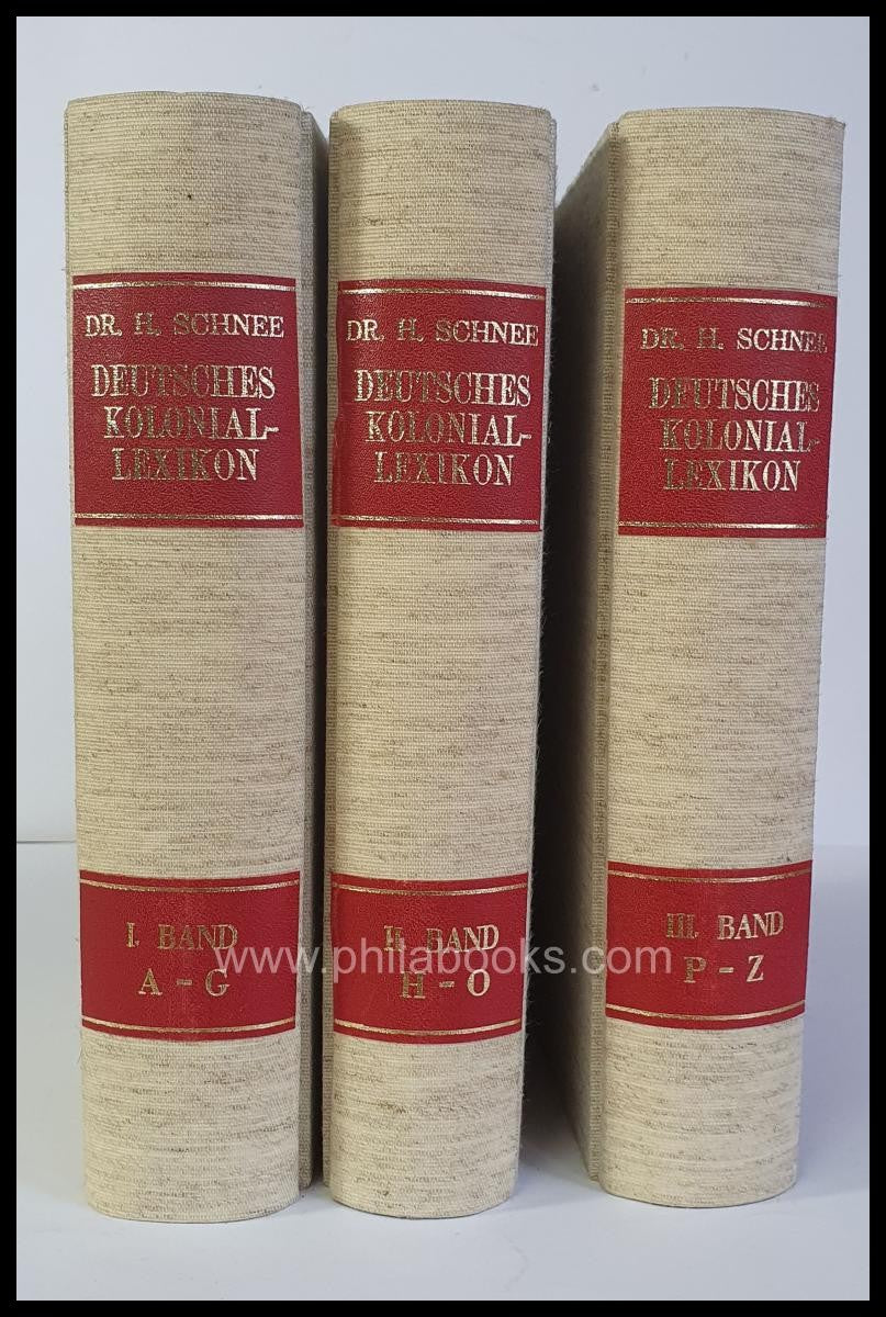 Schnee, Heinrich (Hrsg): Deutsches Kolonial-Lexikon, 3 Bände (A -  ...